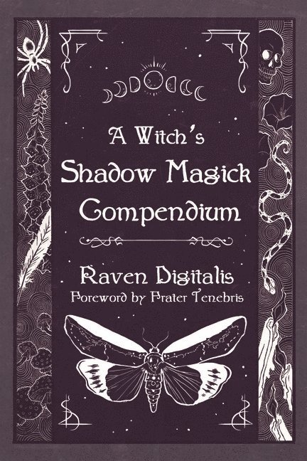 A Witch's Shadow Magick Compendium 1