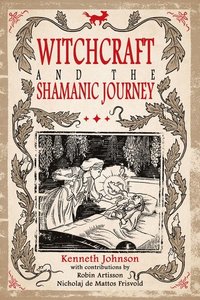 bokomslag Witchcraft & the Shamanic Journey