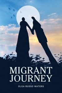 bokomslag Migrant Journey