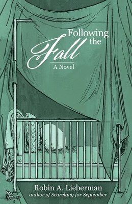 Robin A Lieberman, Robin A. Lieberman, A. Lieberman, Robin - Following the Fall, Häftad