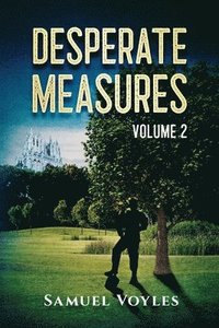 bokomslag Desperate Measures Volume 2