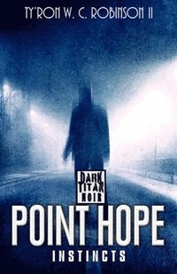 bokomslag Instincts Point Hope