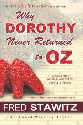 bokomslag Why Dorothy Never Returned to Oz