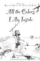 R S Royall, R. S. Royall, R.S. Royall - All the Colors I Am Inside, Häftad