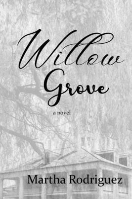 Martha Rodriguez - Willow Grove, Häftad