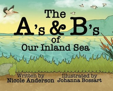 bokomslag A's and B's of Our Inland Sea