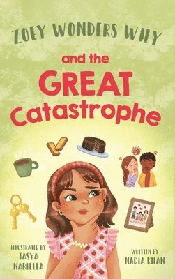 Zoey Wonders Why And The Great Catastrophe
