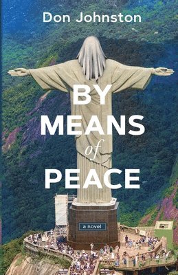 By Means of Peace 1