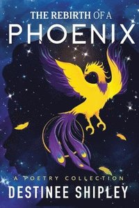 bokomslag The Rebirth of a Phoenix