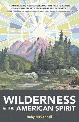 Wilderness and the American Spirit 1