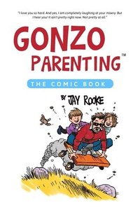 bokomslag Gonzo Parenting