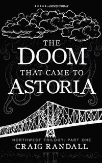 bokomslag The Doom that came to Astoria