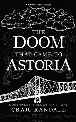 The Doom that came to Astoria 1