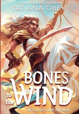 Bones to the Wind 1