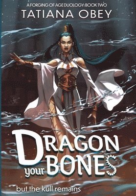 Dragon Your Bones 1