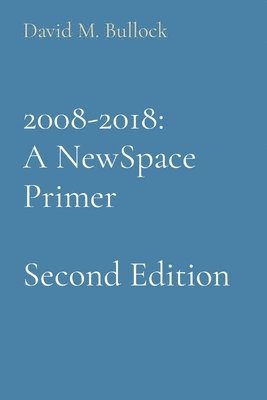 David M Bullock, David M. Bullock, M Bullock, David - 2008-2018, Häftad
