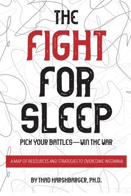 bokomslag The Fight for Sleep