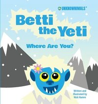 bokomslag Betti the Yeti Where Are You?