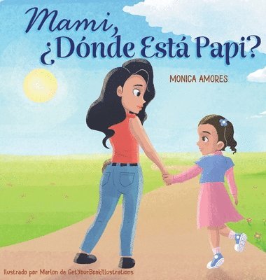 bokomslag Mami, ?Donde Esta Papi?