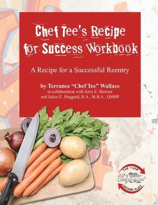 Terrance Wallace - Chef Tee's Recipe for Success Workbook, Häftad