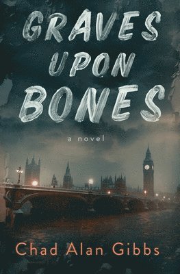 Graves upon Bones 1