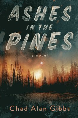 Ashes in the Pines 1