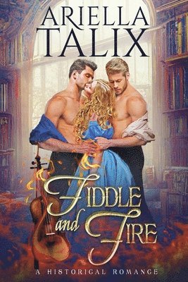 Fiddle and Fire 1