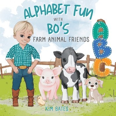 Alphabet Fun with Bo's Farm Animal Friends 1