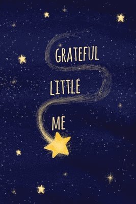 Grateful Little Me 1