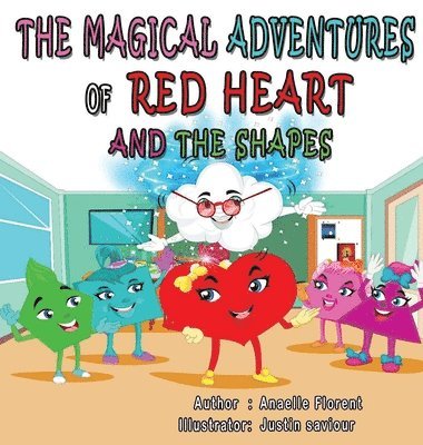 The Magical Adventures of Red Heart and the Shapes 1