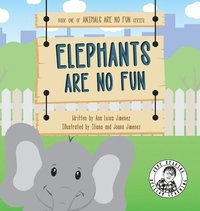 bokomslag Elephants Are No Fun