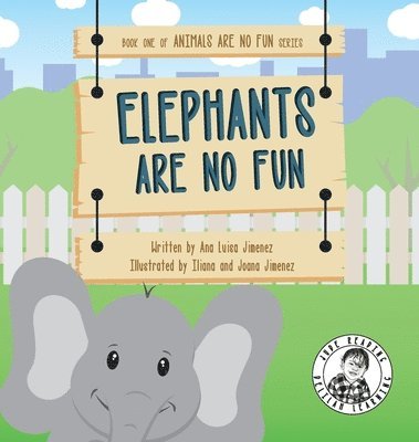 Elephants Are No Fun 1