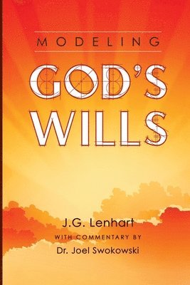 Modeling God's Wills 1