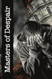 bokomslag Masters of Despair