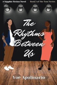 bokomslag Rhythms Between Us