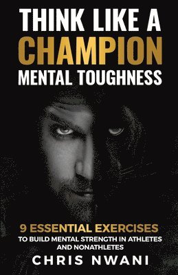 Think Like A Champion Mental Toughness 1