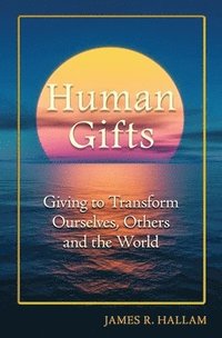 bokomslag Human Gifts