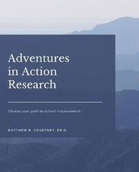 bokomslag Adventures in Action Research