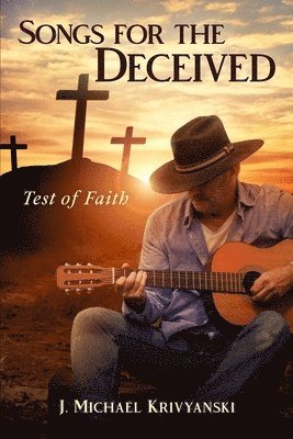 Songs for the Deceived 1