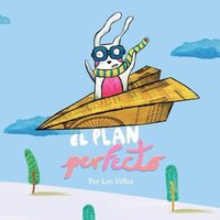 bokomslag El Plan Perfecto