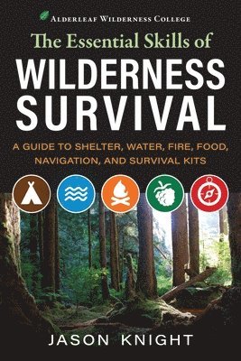 Jason Knight - Essential Skills of Wilderness Survival, Häftad