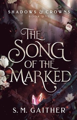 The Song of the Marked 1