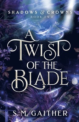 S. M. Gaither - A Twist of the Blade, Häftad