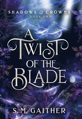 S. M. Gaither - A Twist of the Blade, Inbunden
