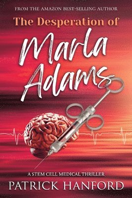 The Desperation of Marla Adams 1