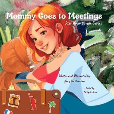 Mommy Goes to Meetings 1