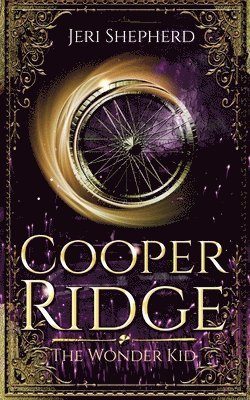 Cooper Ridge The Wonder Kid