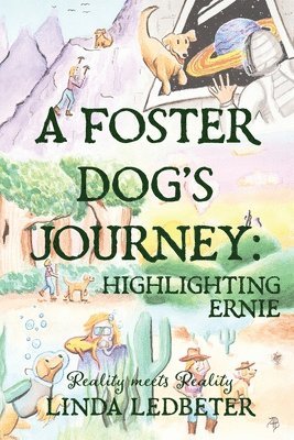Linda Ledbeter, Susan Carlson - A Foster Dog's Journey: Highlighting Ernie, Häftad