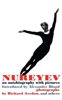 bokomslag Nureyev; an autobiography with pictures