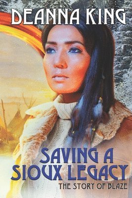 bokomslag Saving A Sioux Legacy